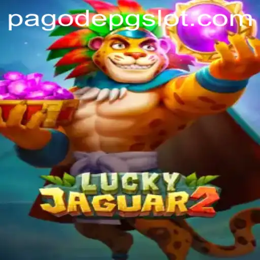 Discover the Thrilling World of Luckyjaguar2: A Guide to Mastering PAGODEPG
